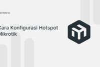 cara-konfigurasi-hotspot-mikrotik