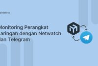 Monitoring-perangkat-jaringan-dengan-netwatch-dan-telegram